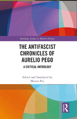 The Antifascist Chronicles of Aurelio Pego