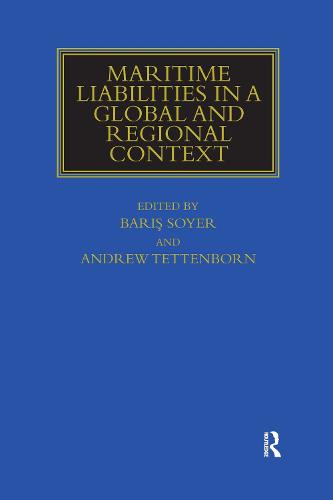 Maritime Liabilities in a Global and Regional Context