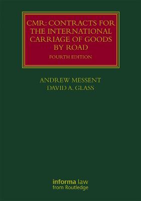 CMR: Contracts for the International Carriage of Goods by Road