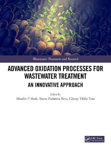 Advanced Oxidation Processes for Wastewater Treatment