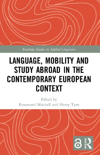 Language, Mobility and Study Abroad in the Contemporary European Context