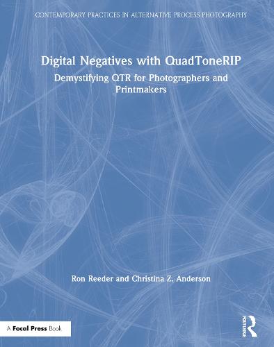 Digital Negatives with QuadToneRIP
