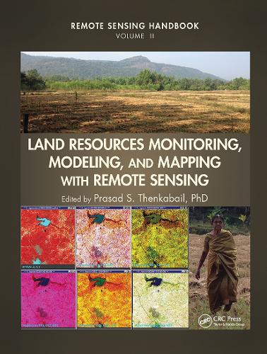 Land Resources Monitoring, Modeling, and Mapping with Remote Sensing