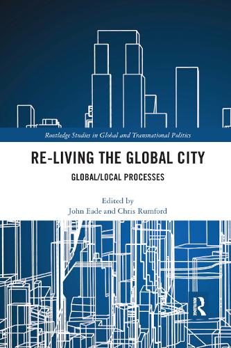 Re-Living the Global City