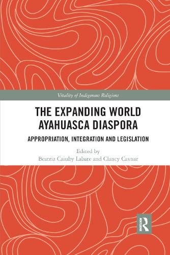 The Expanding World Ayahuasca Diaspora