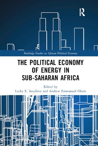 The Political Economy of Energy in Sub-Saharan Africa