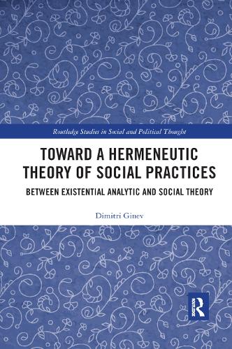 Toward a Hermeneutic Theory of Social Practices