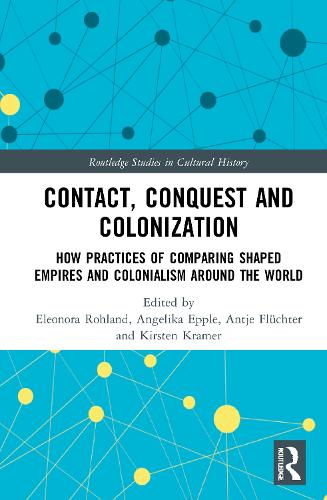 Contact, Conquest and Colonization