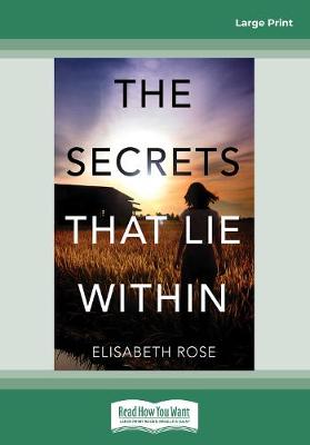The Secrets That Lie Within