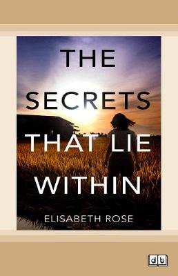 The Secrets That Lie Within