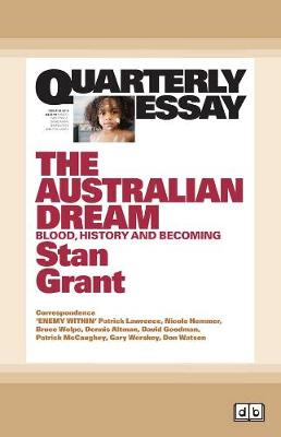 Quarterly Essay 64 The Australian Dream