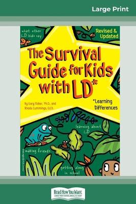 The Survival Guide for Kids with LD*