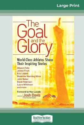 The Goal and the Glory