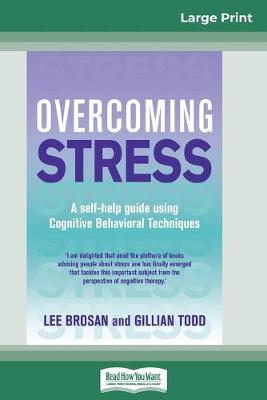 Overcoming Stress (16pt Large Print Edition)