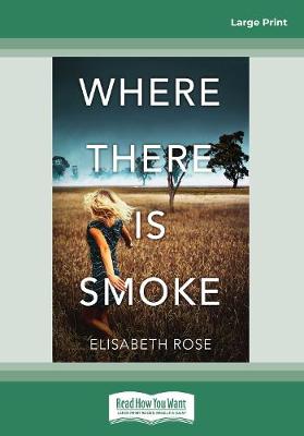 Where There Is Smoke