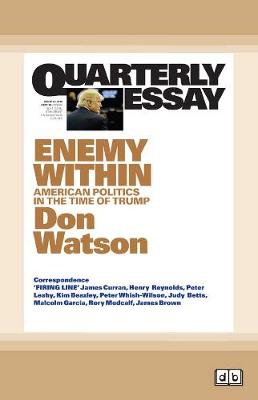Quarterly Essay 63 Enemy Within