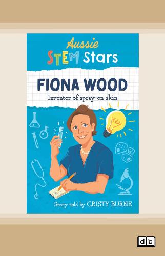 Aussie STEM Stars Fiona Wood