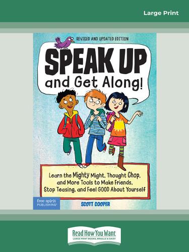 Speak Up and Get Along!