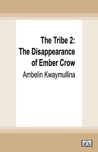 The Tribe 2: The Disappearance of Ember Crow