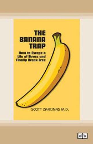 The Banana Trap