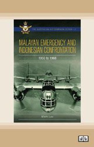 Malayan Emergency and Indonesian Confrontation