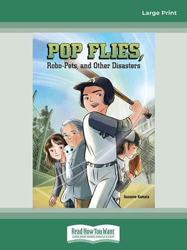 Pop Flies, Robo-Pets, and Other Disasters