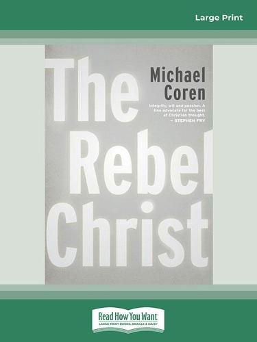 The Rebel Christ