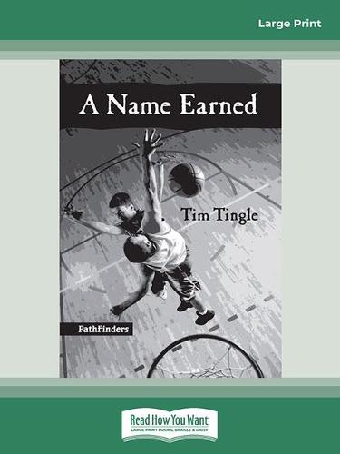 A Name Earned