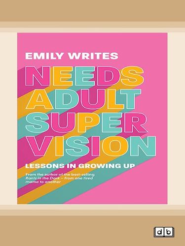 Needs Adult Supervision