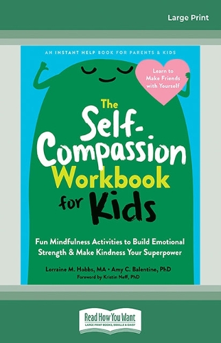 The Self-Compassion Workbook for Kids