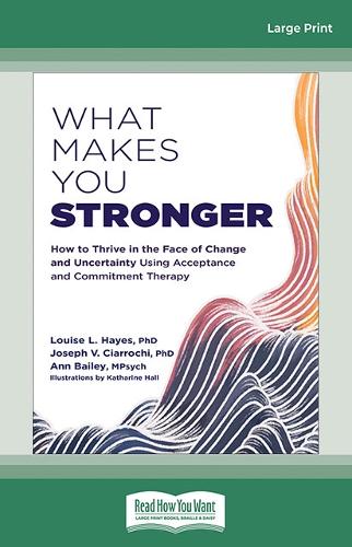 What Makes You Stronger
