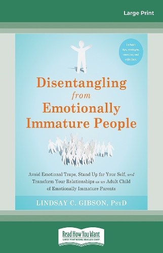 Disentangling from Emotionally Immature People