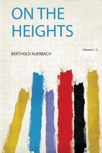 On the Heights Volume 1