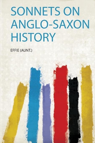 Sonnets on Anglo-Saxon History