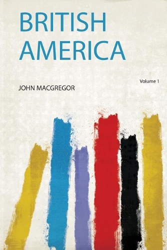 British America Volume 1