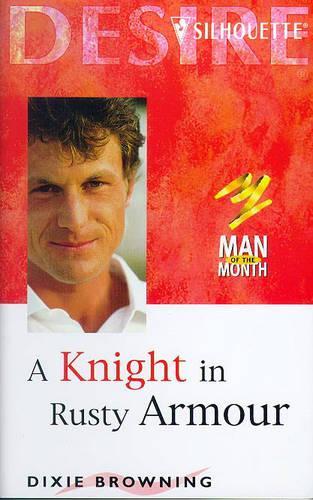 A Knight In Rusty Armor