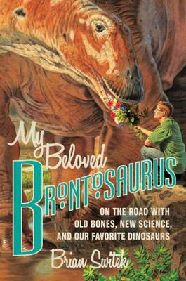 My Beloved Brontosaurus