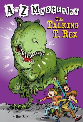 A to Z Mysteries: The Talking T. Rex
