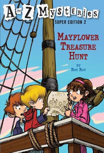 A to Z Mysteries Super Edition 2: Mayflower Treasure Hunt