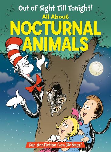 Out of Sight Till Tonight! All About Nocturnal Animals