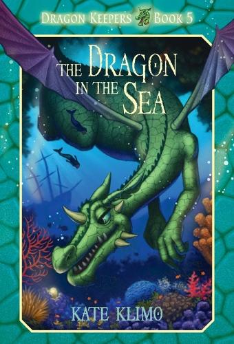 Dragon Keepers #5: The Dragon in the Sea