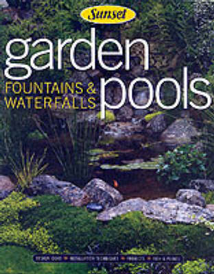 Garden Pools, Fountains and Waterfalls