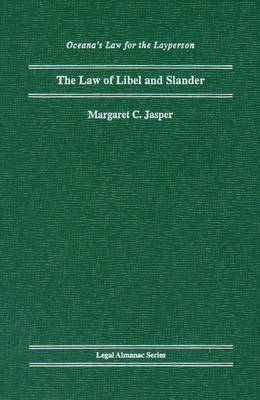 The Law of Libel and Slander