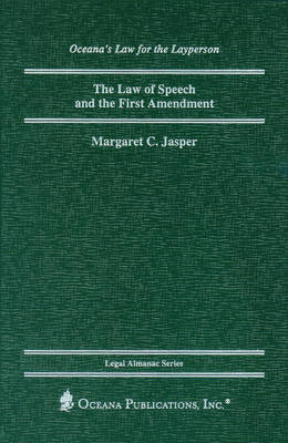 The Law of Speech and the First Amendment