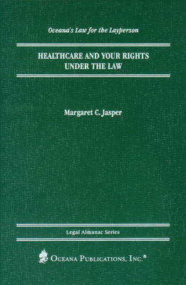 Healthcare and Your Rights Under the Law