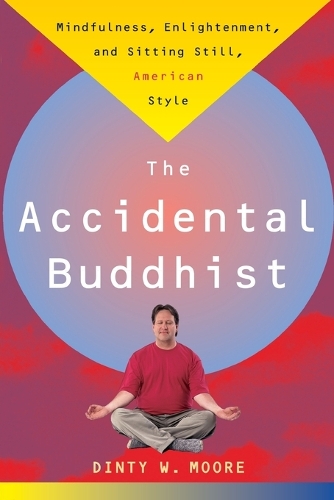 Accidental Buddhist
