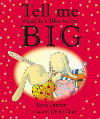 Tell Me What it's Like to be Big