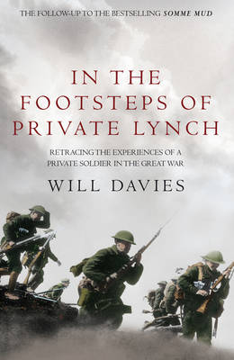 In the Footsteps of Private Lynch