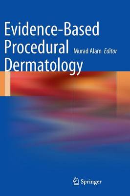 Evidence-Based Procedural Dermatology