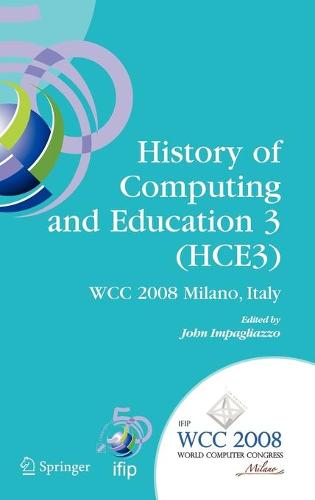 History of Computing and Education 3 (HCE3)